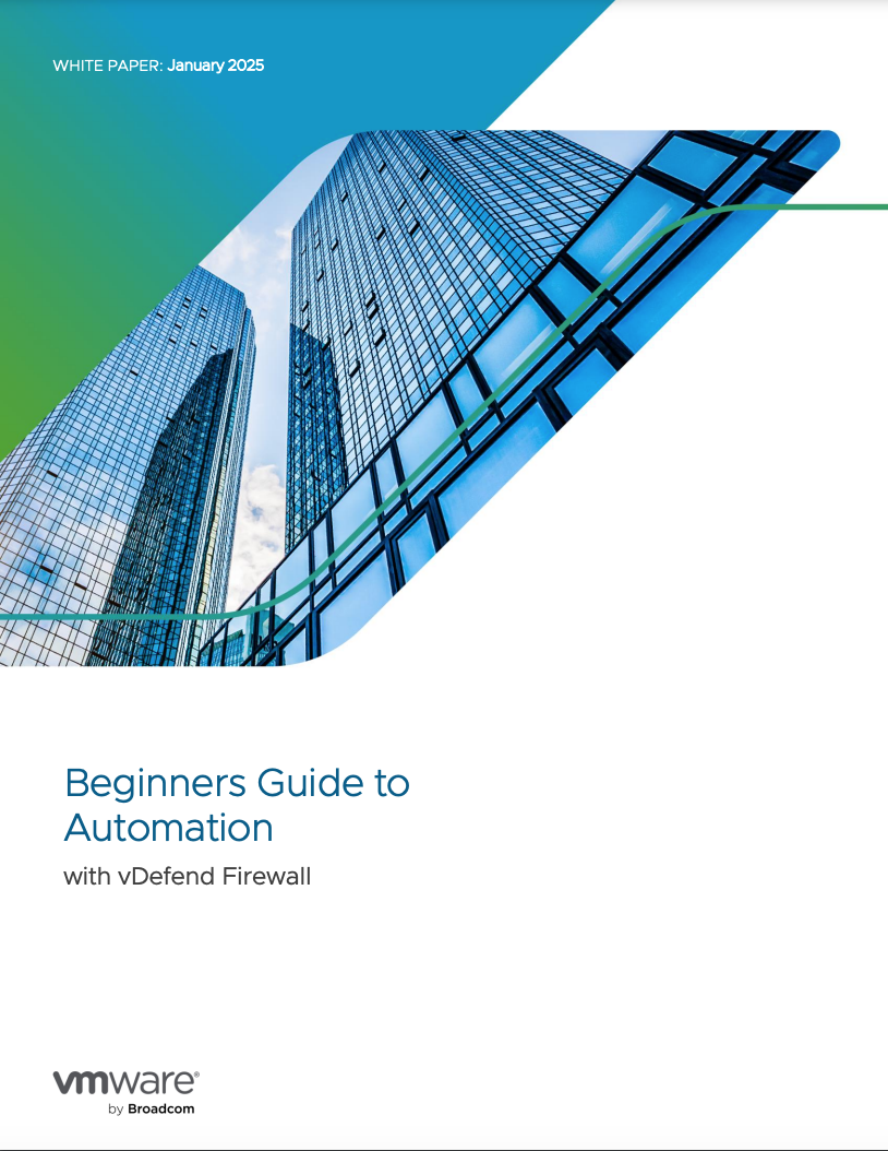 Новый документ VMware: Beginners Guide to Automation with vDefend Firewall